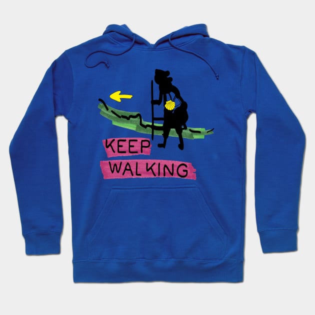 Keep walking pilgrimage Hoodie by CindyS